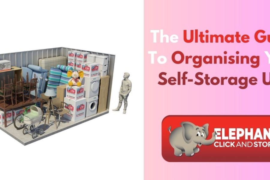 The Ultimate Guide To Organising Your Self-Storage Unit